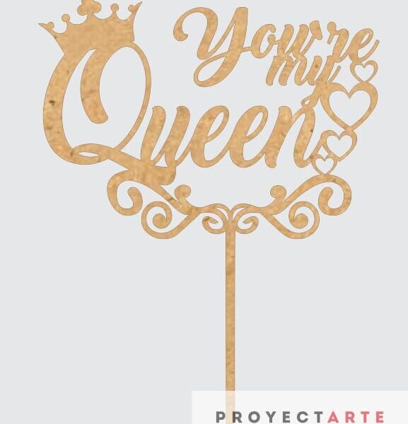 You are my queen