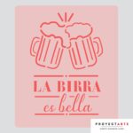 Stencil La birra es bella
