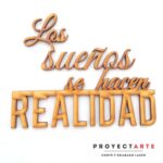 Los sueños se hacen realidad