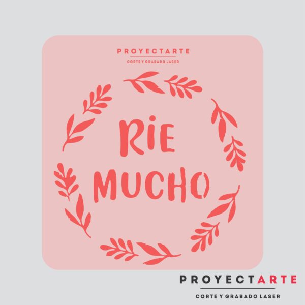 Stencil Ríe Mucho