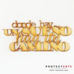 Donde hay un sueño hay un camino