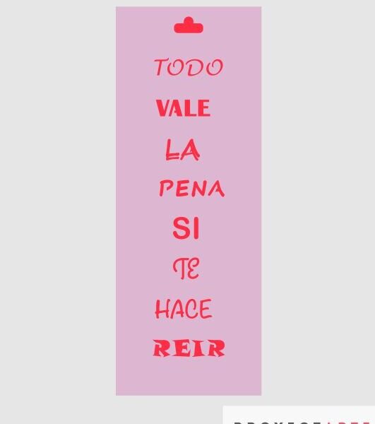 Stencil Todo vale la pena chico