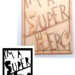 Cuadro 3d im a Super Hero