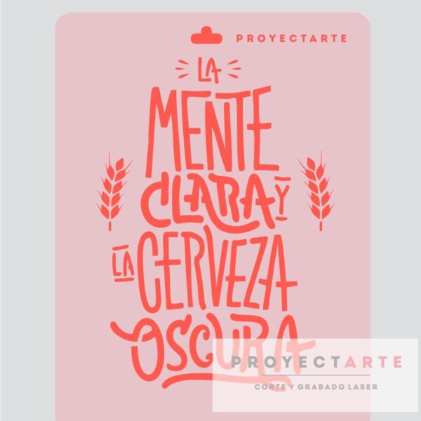 Stencil La Mente Clara y la Cerveza Oscura